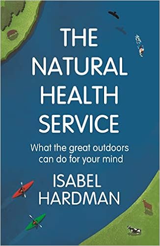 The Natural Health Service by Isabel Hardman