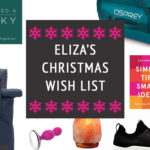 Eliza's 2019 Christmas Wish List