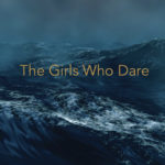 Girls Who Dare